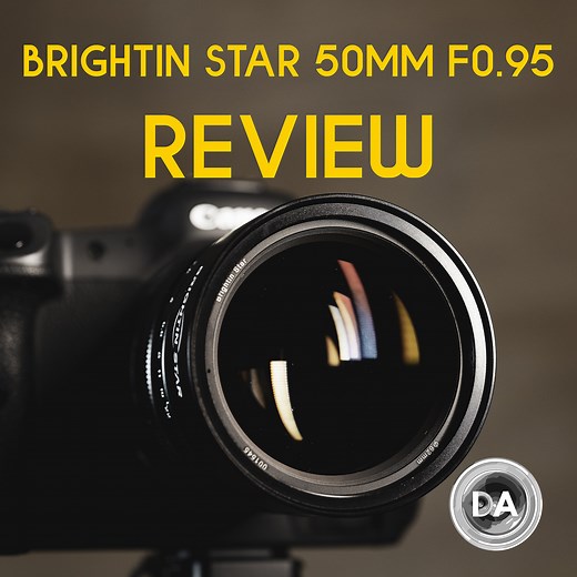 Brightin Star 50mm F0.95 Review - DustinAbbott.net