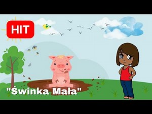 Piosenka o Śwince "Świnka Mała" - Piosenka dla Dzieci