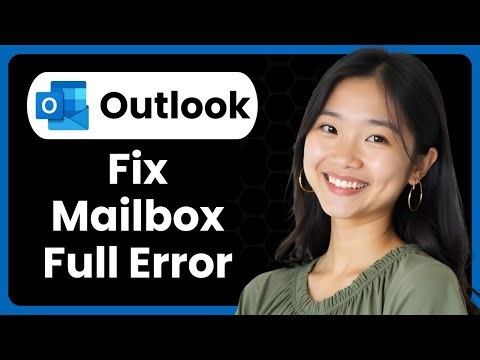 How To Fix Mailbox Is Full Error in Outlook