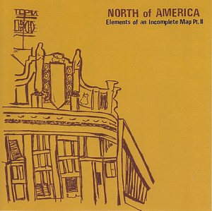 North Of America – Elements Of An Incomplete Map Pt. II (2003, CD)