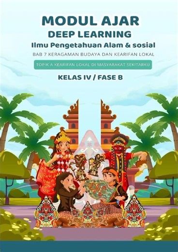 MODUL AJAR DEEP LEARNING (RPM) MATERI KEARIFAN LOKAL DI MASYARAKAT SEKITARKU KELAS 4 SEMESTER 2