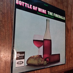 The Fireballs Featuring Jimmy Gilmer - Bottle Of Wine