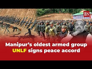 Manipur’s oldest armed group UNLF signs peace accord