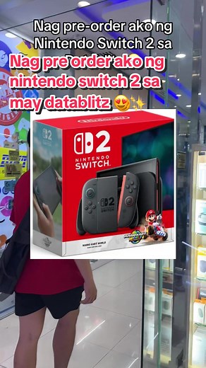 Nag-preorder ng Nintendo Switch 2 sa Datablitz!