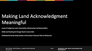 Making Land Acknowledgment Meaningful | Smithsonian Institution