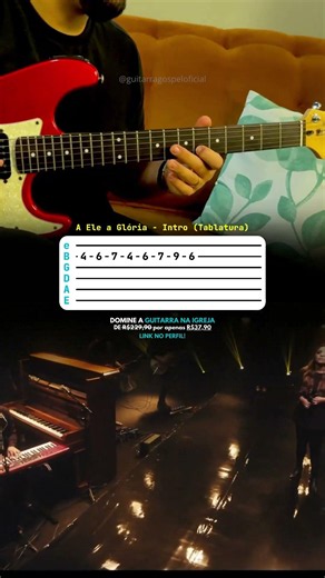 🎸A Ele a Glória (Tablatura de Guitarra)