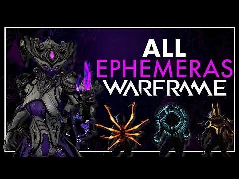 All EPHEMERAS of Warframe 2025 - What they look like & How to get them - Update 39.1