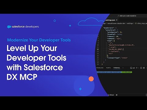 Level Up Your Developer Tools with Salesforce DX MCP | Modernize Your Developer Tools