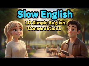 10 Simple English Conversations for Beginners Slow Daily Speaking Practice