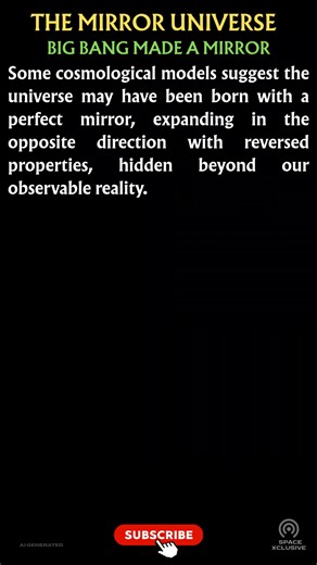What if the Big Bang didn’t create just one universe—but two? Some cosmological models suggest the universe may have been born with a perfect mirror, expanding in the opposite direction with reversed properties, hidden beyond our observable reality. #didyouknow,#mirroruniverse,#cosmicmystery,#deepblackspace,#universefacts,#astrophysics,#cosmology,#spaceknowledge,#hiddenuniverse,#scienceexplained,#darkcosmos,#paralleluniverse @highlight @followers | Enknowledgepedia