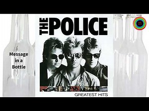 The Police - Message in a Bottle (Remastered)