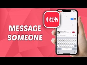 How to Message Someone on Rednote