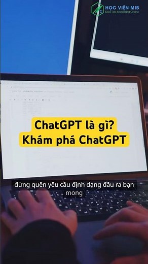 ChatGPT là gì? Khám phá công cụ AI thông minh gây bão toàn cầu