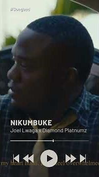 Joel Lwaga Feat. Diamond Platnumz - Nikumbuke | SONGBAD MUSIC