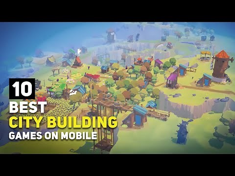Top 10 Best City Building Games For Android / iOS That You Might Not Know About | 2024 Edition