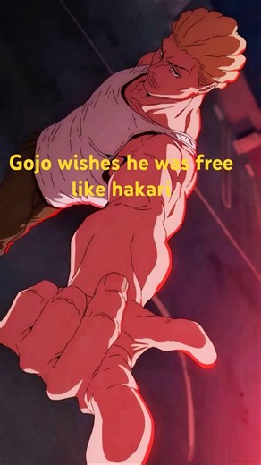 Gojo wants to be free like Hakari #jjk #anime #jujutsukaisen#hakari #gojo