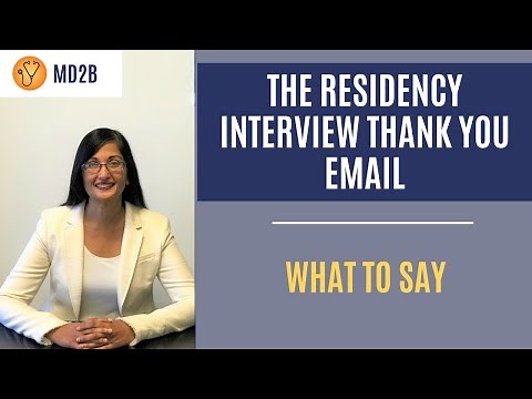The Residency Interview Thank You Email