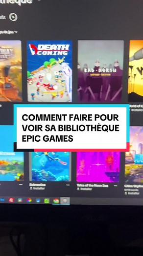 Comment voir sa bibliothèque Epic Games facilement ?