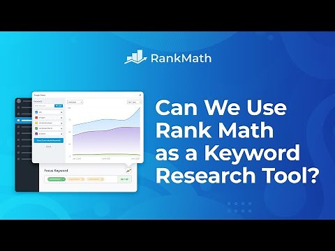 Can We Use Rank Math as a Keyword Research Tool? Rank Math SEO