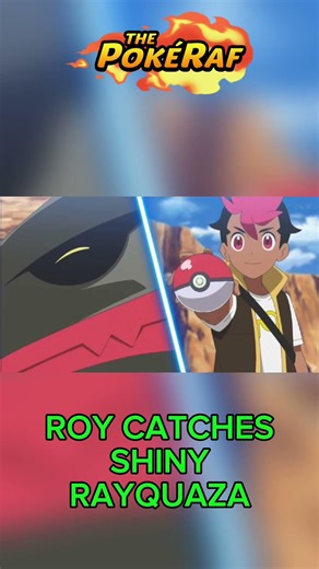 Roy Catches Shiny Rayquaza in Pokémon Horizons AMV