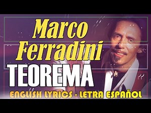 TEOREMA - Marco Ferradini 1981 (Letra Español, English Lyrics, Testo italiano)