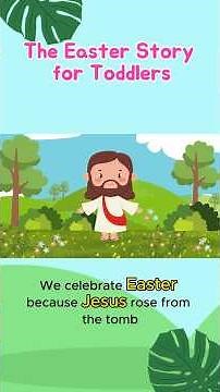 The Easter Story of Jesus for Toddlers #biblestoriesforkids #EasterStory #ChristianKids