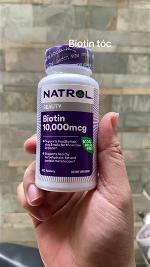 Viên uống mọc tóc hiệu quả Natrol Biotin 10.000mcg từ Mỹ (100 viên/lọ)