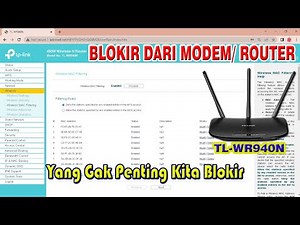 Cara Blokir Perangkat Dari Router || TP-Link TL-WR940N