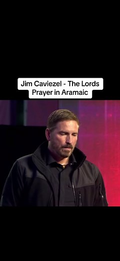#Amen #praise #christianitytiktok #jimcaviezel #viral #fyp #trending #faith #Jesus #fypシ #🙌🏼 #praiseJesus #amen🙏 #loveofGod #identityinchrist❤️✝️🙏🏽 #aramaic #Lordsprayer #prayers