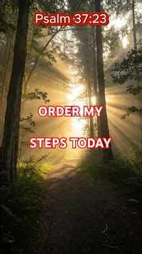 Morning Prayer: God Will Order My Steps | Lord, Lead Me Today