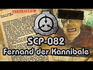 SCP-082: [Fernand der Kannibale] (German/Deutsch)