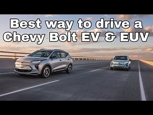 How to drive a Chevy Bolt EV and Bolt EUV