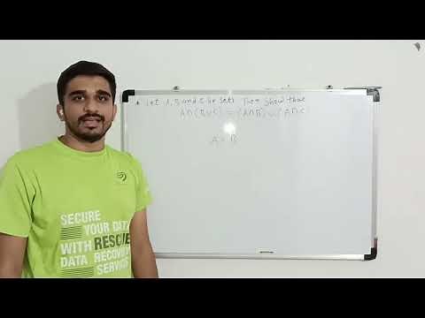 Let A,B and C be sets then show that A intersection (B U C) = (A intersection B)U(A intersection C)