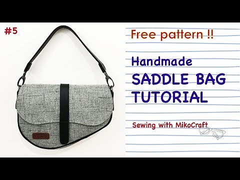 SADDLE BAG TUTORIAL (FREE PATTERN) - sewing with MikoCraft