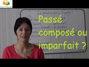 Passé composé ou imparfait ?