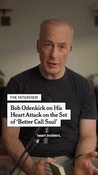 Bob Odenkirk on His Heart Attack on the Set of ‘Better Call Saul’