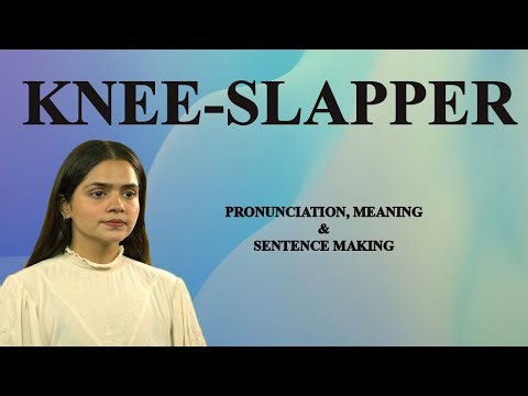 KNEE-SLAPPER - Meaning_&_Pronunciation_Word_World_Audio_Video_Dictionary