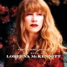 Loreena McKennitt - The Journey So Far - The Best Of Loreena McKennitt