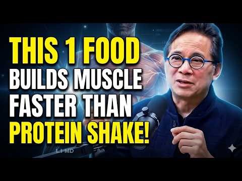 Forget Eggs! This ONE Food Builds Muscle Faster Than Protein Shakes | Dr. William Li