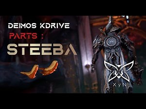 Warframe Deimos Infested Kdrive parts : Steeba