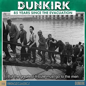 Taking a moment of the Bank Holiday to remember the DUNKIRK evacuation, 85 years ago to the day. Re-told in Ealing's classic: bit.ly/Dunkirk-VCF | Vintage Classics
