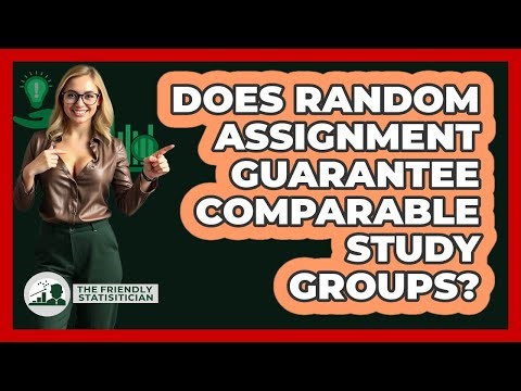 Does Random Assignment Guarantee Comparable Study Groups?