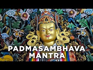 Padmasambhava Mantra (Ancient Tibet Version) ☸ Om Ah Hum Vajra Guru Padma Siddhi Hum ☸ Guru Rinpoche
