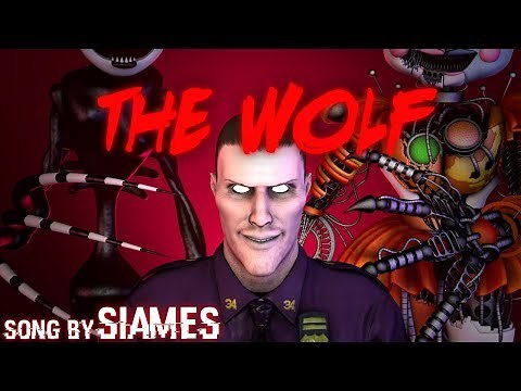 [SFM FNAF] The Wolf by SIAMES | Sins of the Father