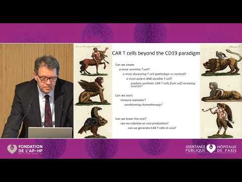 Pr Michel Sadelain : "Cellules CAR-T anti-CD19 : prototypes du médicament vivant"