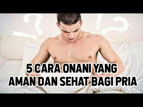 5 cara onani yang aman bagi pria