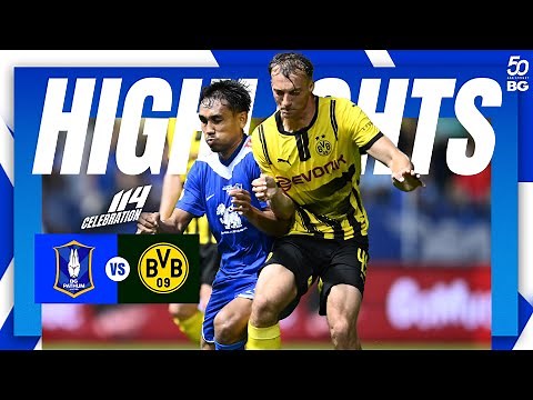 HIGHLIGHTS : BG PATHUM UNITED 4 - 0 BORUSSIA DORTMUND | 114 Celebration of BG Pathum United x BVB