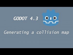 Godot 4.3: Generate your own collider for a map!