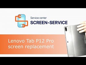 Lenovo Tab P12 Pro screen replacement