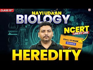 Heredity NCERT Line By Line | Class 10 Biology Chapter 8 One Shot | By Raghvendra Sir